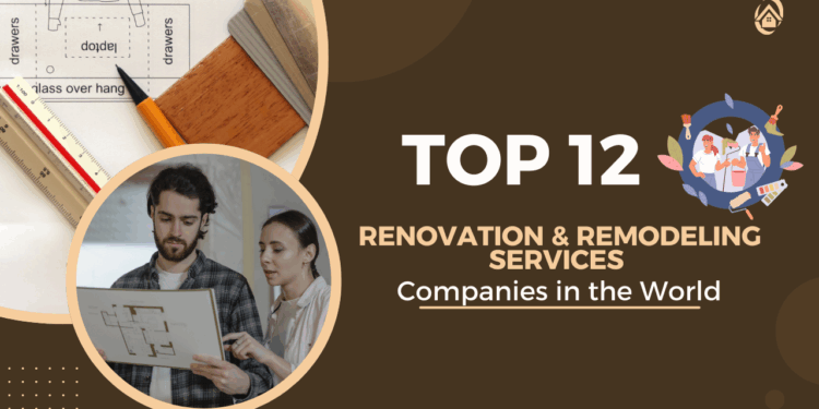 Exploring the World of Remodeling Companies