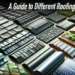 Exploring the Top Roofing Materials Used Around the World